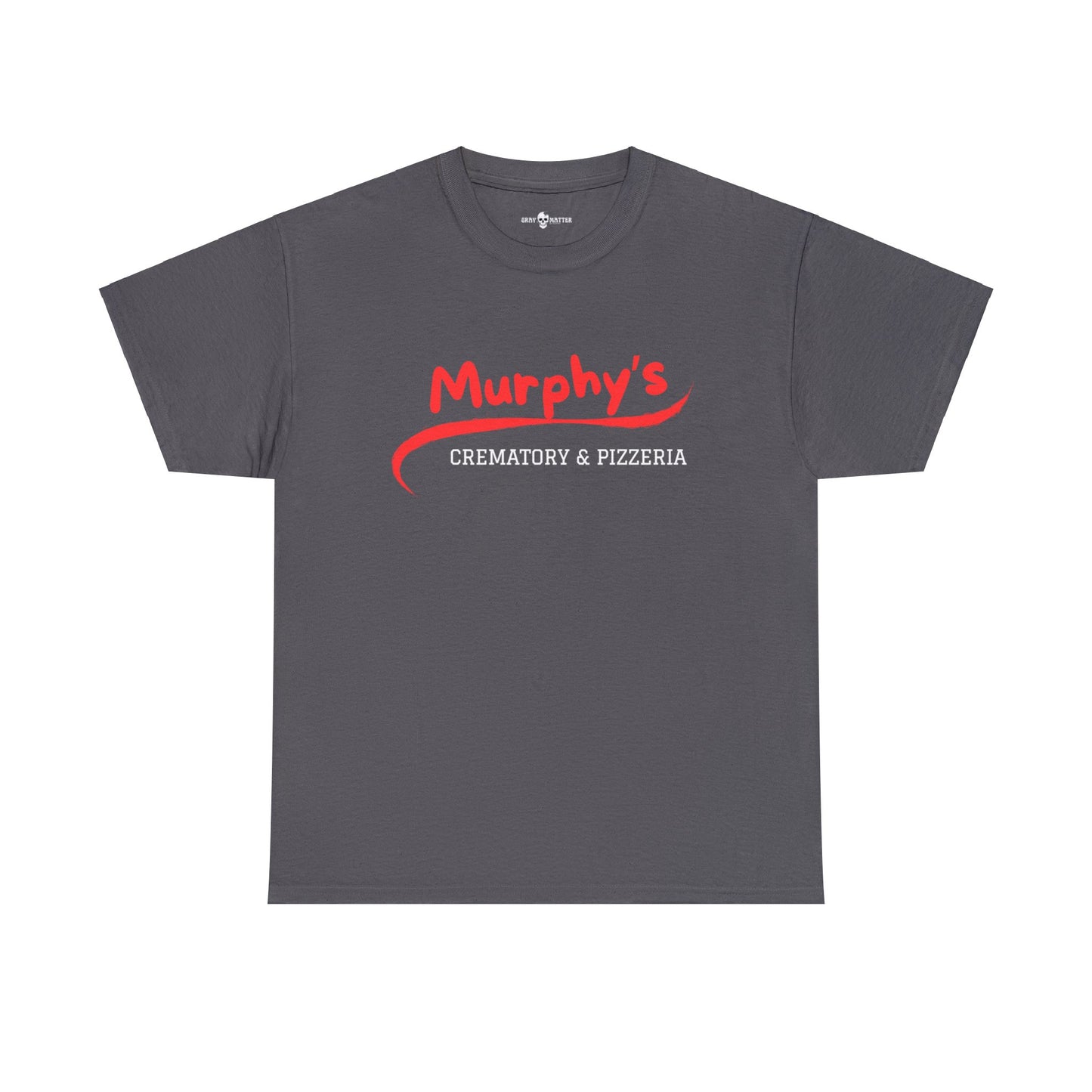 Murphy's Crematory & Pizzeria T-Shirt Front & Rear Graphic