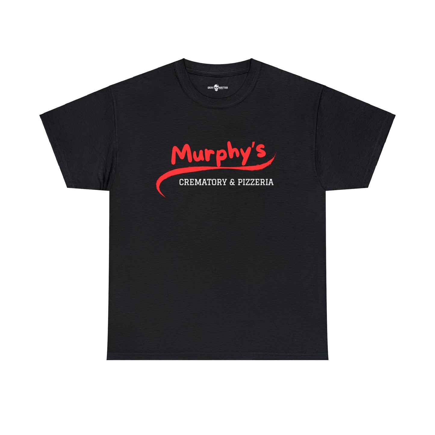 Murphy's Crematory & Pizzeria T-Shirt Front & Rear Graphic